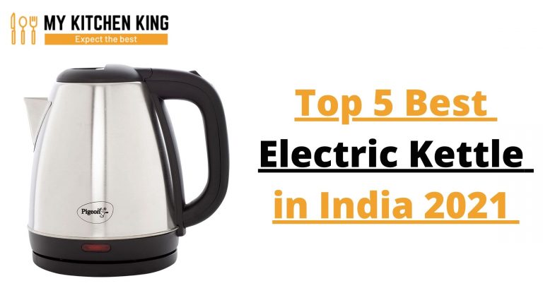 Top 5 Best Electric Kettle in India 2021