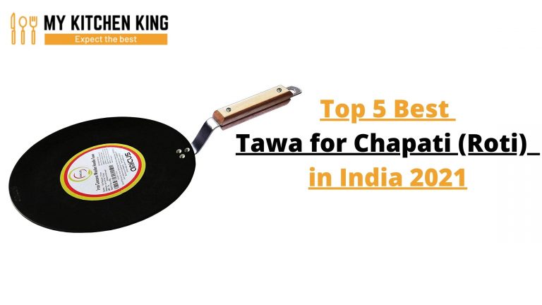 Top 5 Best Tawa for Chapati (Roti) in India 2021